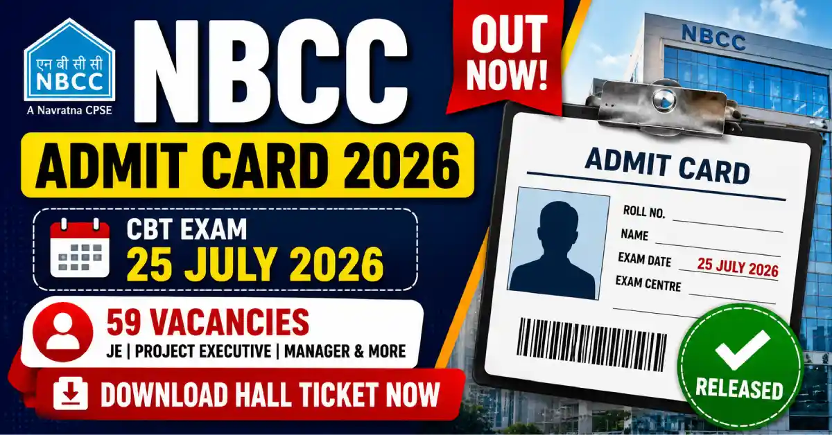 NBCC Admit Card 2026
