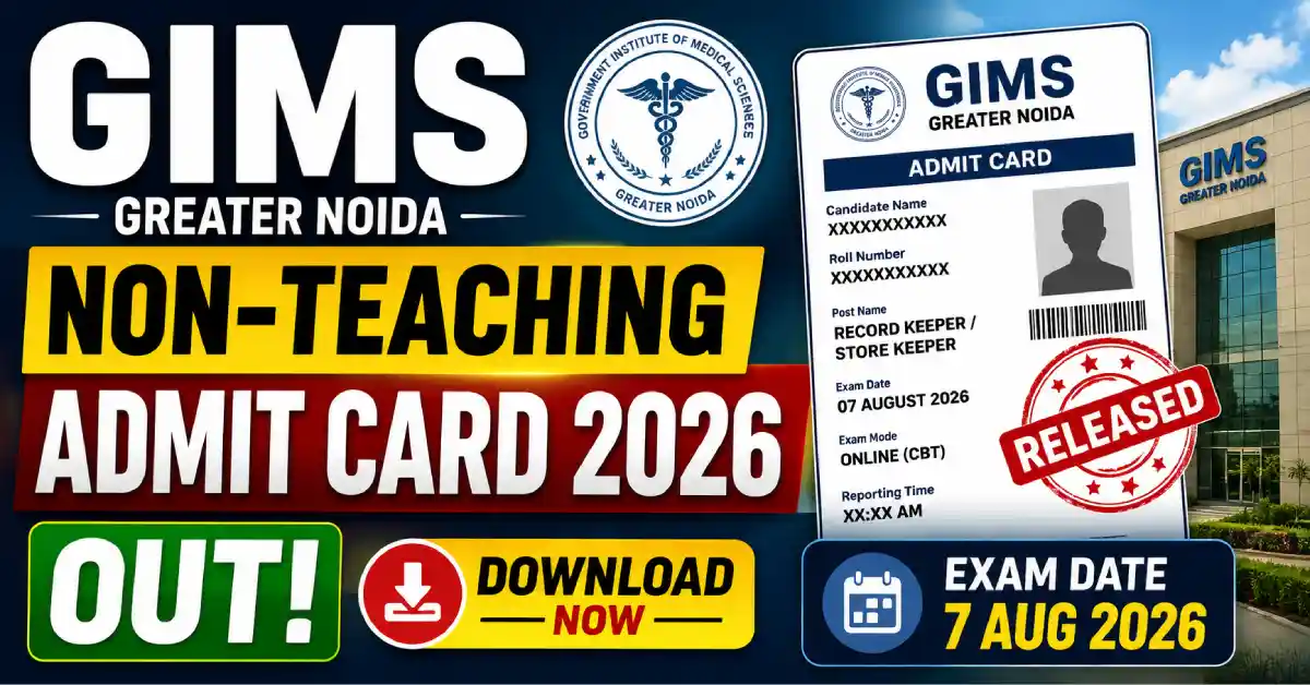 GIMS Non-Teaching Admit Card 2026