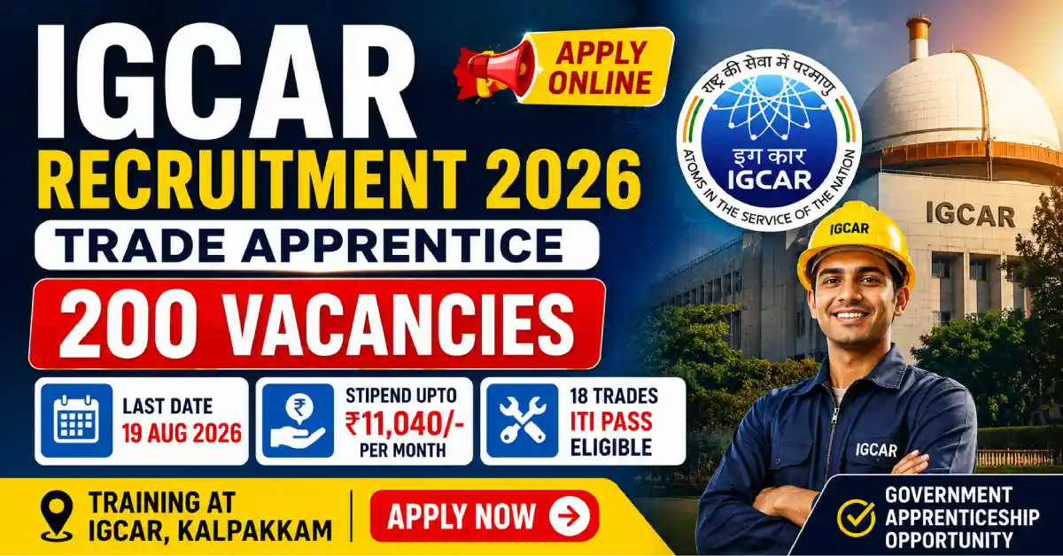 IGCAR Trade Apprentice Recruitment 2026