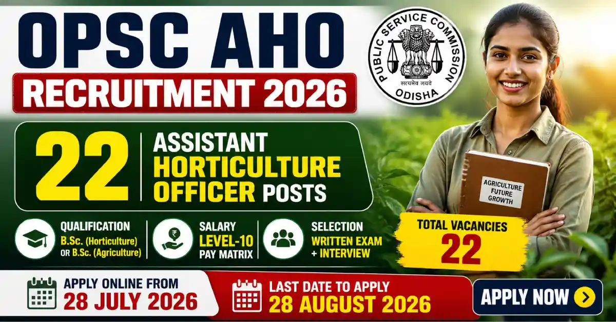 OPSC AHO Recruitment 2026