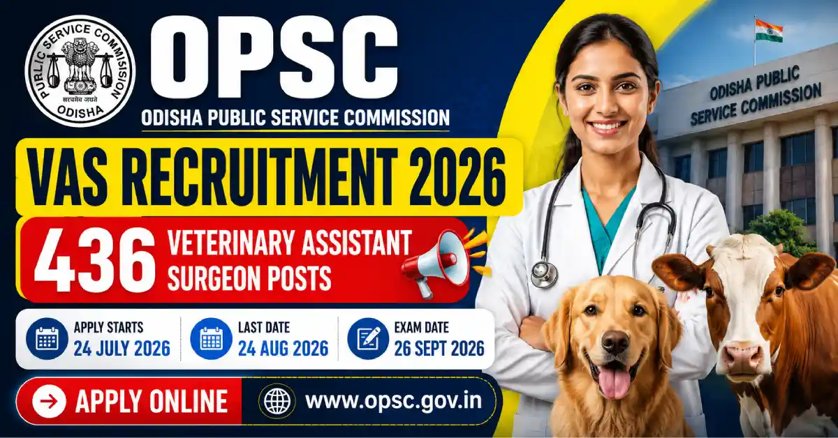 OPSC VAS Recruitment 2026