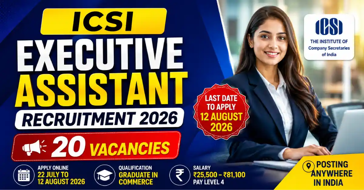 ICSI Executive Assistant Recruitment 2026