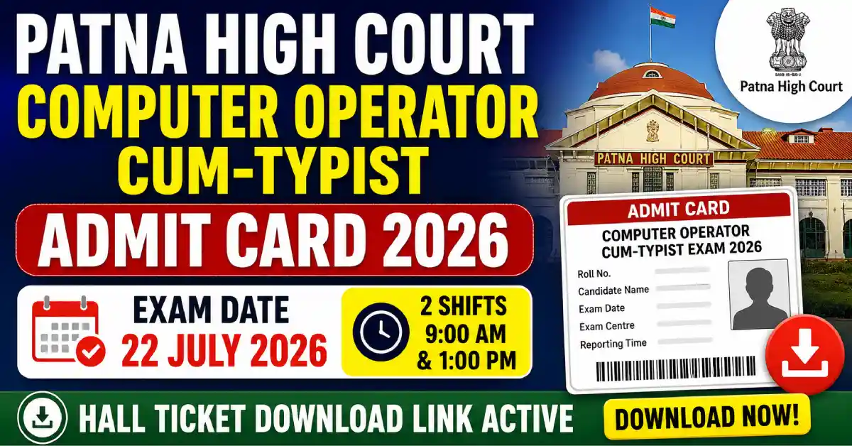 Patna High Court Computer Operator-cum-Typist Admit Card